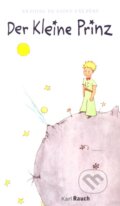 Kniha: Der Kleine Prinz (Antoine de Saint-Exupéry). Rauch Kniha: Der Kleine Prinz (Antoine de Saint-Exupéry). Rauch