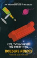 Kniha: Life, the Universe and Everything (Douglas Adams). Pan Macmillan, 2009 Kniha: Life, the Universe and Everything (Douglas Adams). Pan Macmillan, 2009