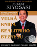 Kniha: Velká kniha realitního byznysu (Robert T. Kiyosaki). Pragma, 2012 Kniha: Velká kniha realitního byznysu (Robert T. Kiyosaki). Pragma, 2012