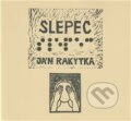 Kniha: Slepec (Ján Rakytka). Mathilda, 2012 Kniha: Slepec (Ján Rakytka). Mathilda, 2012