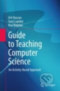 Kniha: Guide to Teaching Computer Science (Orit Hazzan). Springer London, 2011 Kniha: Guide to Teaching Computer Science (Orit Hazzan). Springer London, 2011