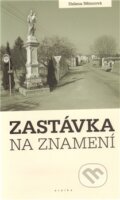 Kniha: Zastávka na znamení (Helena Němcová). Eroika, 2012 Kniha: Zastávka na znamení (Helena Němcová). Eroika, 2012