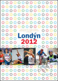 Kniha: Londýn 2012 (Autorský kolektiv). Mladá fronta, 2012 Kniha: Londýn 2012 (Autorský kolektiv). Mladá fronta, 2012