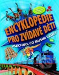 Encyklopedie pro zvídavé děti, Svojtka&Co., 2012