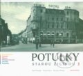 Kniha: Potulky starou Žilinou 2 (Marián Mrva, Miroslav Pfliegel a Peter Štanský). Artis Omnis, 2012 Kniha: Potulky starou Žilinou 2 (Marián Mrva, Miroslav Pfliegel a Peter Štanský). Artis Omnis, 2012