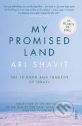 My Promised Land - Ari Shavit, Scribe Publications, 2015