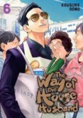 Kniha: The Way of the Househusband (Kousuke Oono). Viz Media, 2021 Kniha: The Way of the Househusband (Kousuke Oono). Viz Media, 2021