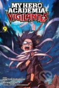 Kniha: My Hero Academia: Vigilantes (Hideyuki Furuhashi a Kohei Horikoshi). Viz Media, 2021 Kniha: My Hero Academia: Vigilantes (Hideyuki Furuhashi a Kohei Horikoshi). Viz Media, 2021