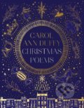 Kniha: Christmas Poems (Carol Ann Duffy). Pan Macmillan, 2021 Kniha: Christmas Poems (Carol Ann Duffy). Pan Macmillan, 2021