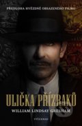 Kniha: Ulička přízraků (William Lindsay Gresham). Vyšehrad, 2022 Kniha: Ulička přízraků (William Lindsay Gresham). Vyšehrad, 2022