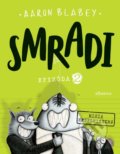 Kniha: Smradi: Epizóda 2 (Aaron Blabey), 2022 Kniha: Smradi: Epizóda 2 (Aaron Blabey), 2022