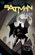 Kniha: Batman (Scott Snyder). DC Comics, 2021 Kniha: Batman (Scott Snyder). DC Comics, 2021