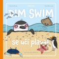 Kniha: Dim Swim se učí plavat (Linda Kolaříková a Edita Makovcová). Pointa, 2021 Kniha: Dim Swim se učí plavat (Linda Kolaříková a Edita Makovcová). Pointa, 2021
