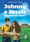 Kniha: Johnny a Jessie (Jaroslava Kelly). Pointa, 2021 Kniha: Johnny a Jessie (Jaroslava Kelly). Pointa, 2021
