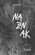 Kniha: Naznak (Erubescit). Pointa, 2021 Kniha: Naznak (Erubescit). Pointa, 2021