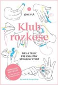 Kniha: Klub rozkoše (Jüne Pla), 2021 Kniha: Klub rozkoše (Jüne Pla), 2021