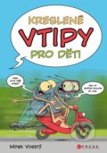 Kniha: Kreslené vtipy pro děti (Zuzana Neubauerová). CPRESS, 2022 Kniha: Kreslené vtipy pro děti (Zuzana Neubauerová). CPRESS, 2022