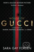 Kniha: The House of Gucci (Sara Gay Forden). Custom House, 2021 Kniha: The House of Gucci (Sara Gay Forden). Custom House, 2021