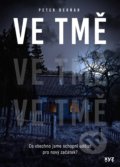 Kniha: Ve tmě (Peter Derňár). XYZ, 2022 Kniha: Ve tmě (Peter Derňár). XYZ, 2022