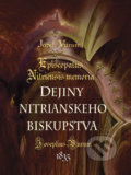 Kniha: Dejiny Nitrianskeho Biskupstva (Jozef Vurum). Perfekt, 2021 Kniha: Dejiny Nitrianskeho Biskupstva (Jozef Vurum). Perfekt, 2021