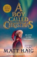 Kniha: A Boy Called Christmas (Matt Haig). Canongate Books, 2021 Kniha: A Boy Called Christmas (Matt Haig). Canongate Books, 2021