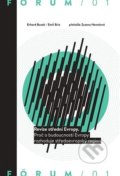 Kniha: Revize střední Evropy (Emil Brix a Erhard Busek). Muzeum umění Olomouc, 2021 Kniha: Revize střední Evropy (Emil Brix a Erhard Busek). Muzeum umění Olomouc, 2021