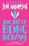 Kniha: The Art of Being Normal (Lisa Williamson). David Fickling Books, 2020 Kniha: The Art of Being Normal (Lisa Williamson). David Fickling Books, 2020