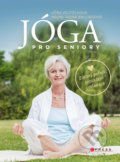 Kniha: Jóga pro seniory (Ivana Ballingová a Věra Vojtěchová). CPRESS, 2022 Kniha: Jóga pro seniory (Ivana Ballingová a Věra Vojtěchová). CPRESS, 2022