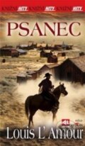 Kniha: Psanec (Louis L' Amour). Alpress, 2012 Kniha: Psanec (Louis L' Amour). Alpress, 2012