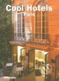Kniha: Cool Hotels Paris (Martin Kunz). Te Neues Kniha: Cool Hotels Paris (Martin Kunz). Te Neues