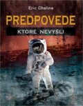 Kniha: Predpovede, ktoré nevyšli (Eric Chaline). Trio Publishing, 2012 Kniha: Predpovede, ktoré nevyšli (Eric Chaline). Trio Publishing, 2012