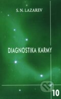 Kniha: Diagnostika karmy 10 (Sergej N. Lazarev). Raduga Verlag, 2012 Kniha: Diagnostika karmy 10 (Sergej N. Lazarev). Raduga Verlag, 2012