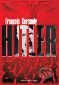 Kniha: Hitler (Francois Kersaudy). Brána, 2012 Kniha: Hitler (Francois Kersaudy). Brána, 2012