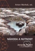 Kniha: Náhoda a nutnost (Anton Markoš). Pavel Mervart, 2008 Kniha: Náhoda a nutnost (Anton Markoš). Pavel Mervart, 2008