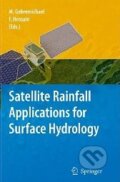Kniha: Satellite Rainfall Applications for Surface Hydrology (Faisal Hossain). Springer Verlag, 2009 Kniha: Satellite Rainfall Applications for Surface Hydrology (Faisal Hossain). Springer Verlag, 2009
