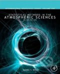 Statistical Methods in the Atmospheric Sciences - Daniel S. Wilks, Academic Press, 2011