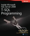 Kniha: Inside Microsoft SQL Server 2008: T-SQL Programming (Itzik Ben-Gan). Microsoft Press, 2009 Kniha: Inside Microsoft SQL Server 2008: T-SQL Programming (Itzik Ben-Gan). Microsoft Press, 2009