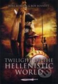 Kniha: Twilight of the Hellenistic World (Bob Bennett). Pen and Sword, 2011 Kniha: Twilight of the Hellenistic World (Bob Bennett). Pen and Sword, 2011
