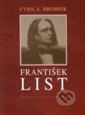 Kniha: František List (Cyril A. Hromník). Vydavateľstvo Matice slovenskej, 2012 Kniha: František List (Cyril A. Hromník). Vydavateľstvo Matice slovenskej, 2012
