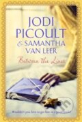 Kniha: Between the Lines (Jodi Picoult a Samantha Van Leer). Hodder and Stoughton, 2012 Kniha: Between the Lines (Jodi Picoult a Samantha Van Leer). Hodder and Stoughton, 2012