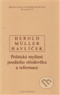 Kniha: Dějiny politického myšlení II/2 (Aleš Havlíček, I. Müller a V. Herold). OIKOYMENH, 2012 Kniha: Dějiny politického myšlení II/2 (Aleš Havlíček, I. Müller a V. Herold). OIKOYMENH, 2012