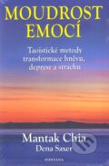 Kniha: Moudrost emocí (Dena Saxer a Mantak Chia). Fontána, 2012 Kniha: Moudrost emocí (Dena Saxer a Mantak Chia). Fontána, 2012