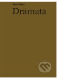 Kniha: Dramata (Karol Efrajim Sidon). Akropolis, 2012 Kniha: Dramata (Karol Efrajim Sidon). Akropolis, 2012