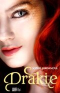 Kniha: Drakie (Sophie Jordan). CooBoo CZ, 2012 Kniha: Drakie (Sophie Jordan). CooBoo CZ, 2012