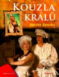 Kniha: Kouzla králů (Zdeněk Zelenka). Edice ČT, 2012 Kniha: Kouzla králů (Zdeněk Zelenka). Edice ČT, 2012