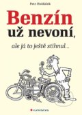 Kniha: Benzín už nevoní (PetrHošťálek). Grada, 2021 Kniha: Benzín už nevoní (PetrHošťálek). Grada, 2021