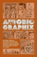 Kniha: Autobiographix (Gabriel Ba, Will Eisner a William Stout). Dark Horse, 2021 Kniha: Autobiographix (Gabriel Ba, Will Eisner a William Stout). Dark Horse, 2021