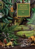 Kniha: Dodo v krajine permoníkov (Lenka Šingovská). Class, 2021 Kniha: Dodo v krajine permoníkov (Lenka Šingovská). Class, 2021