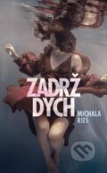 Zadrž dych - Michala Ries, Slovenský spisovateľ