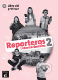 Kniha: Reporteros internacionales 2 (A1-A2) (Klett). Klett, 2018 Kniha: Reporteros internacionales 2 (A1-A2) (Klett). Klett, 2018